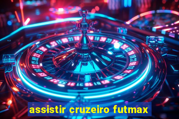 assistir cruzeiro futmax